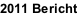 2011 Bericht