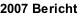 2007 Bericht