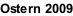 Ostern 2009