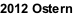 2012 Ostern