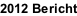 2012 Bericht